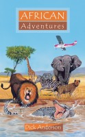 African Adventures by Dick Anderson