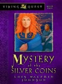 Mystery of the Silver Coins #2 by Lois Walfrid Johnson
