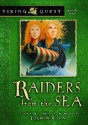 Raiders from the Sea #1 by Lois Walfrid Johnson