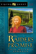 The Raider's Promise #5 by Lois W Johnson
