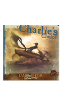 Charlie's Choice Audio Drama