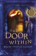 The Door Within, Book 1 by Wayne Batson