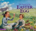 Legend of the Easter Egg by Lori Walburg