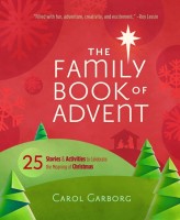 Family Book of Advent by Carol Garborg