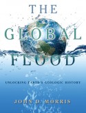 The Global Flood by John Morris