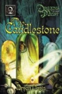 The Candlestone, Book 2 of Dragons in Our Midst by Bryan Davis