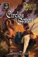 Circles of Seven, Book 3 of Dragons in Our Midst by Bryan Davis