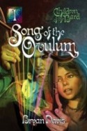 Song of the Ovulum Book1 by Bryan Davis