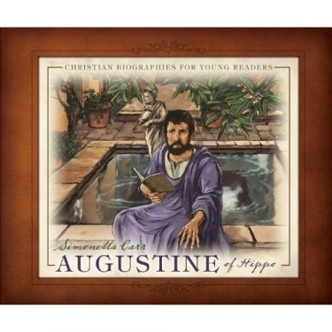 Augustine of Hippo by Simonetta Carr