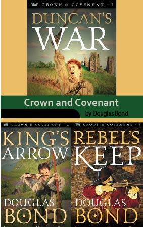 Crown and Covenant Set of 3 by Douglas Bond