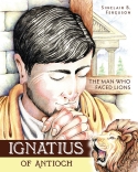 Ignatius of Antioch by Sinclair Ferguson