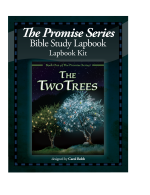 The Promise Series Bible Study Lapbook: The Two Trees Additional Kit by Carol Robb