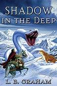 Shadow in the Deep, Book 3 by LB Graham