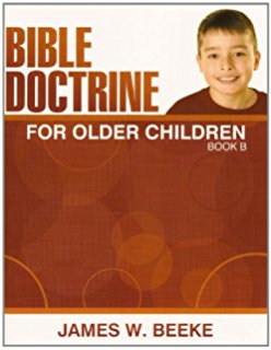 Bible Doctine for Older Children Book B