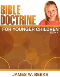Bible Doctrine for Younger Children Book A