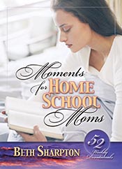Moments for Homeschooling Moms