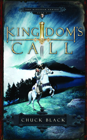 Kingdom Series Book 4: Kingdom's Call by Chuck Black
