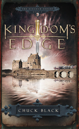 Kingdom Series Book 3: Kingdom's Edge by Chuck Black