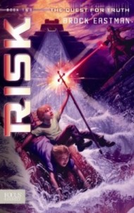 Quest for Truth Book 2: Risk by Brock Eastman