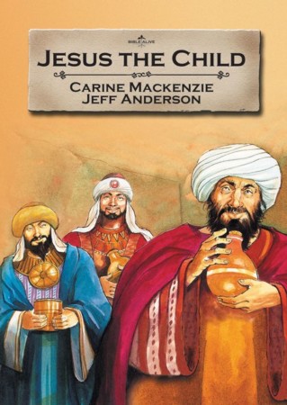 Jesus the Child by Carine Mackenzie