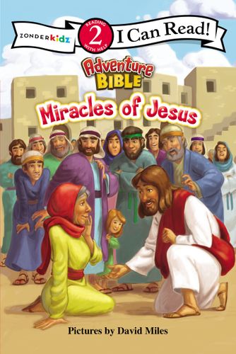 I Can Read! Miracles of Jesus Illustrated by David Miles