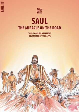 Saul: The Miracle on the Road by Carine Mackenzie