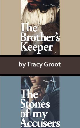 Tracy Groot Set of 2: The Brother's Keeper and Stones of my Accusers