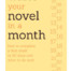 Write Your Novel in a Month by Jeff Gerke