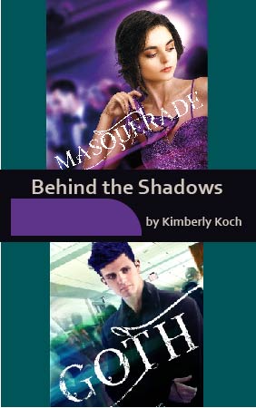 Behind the Shadows by Kimberly Koch, Set of 2